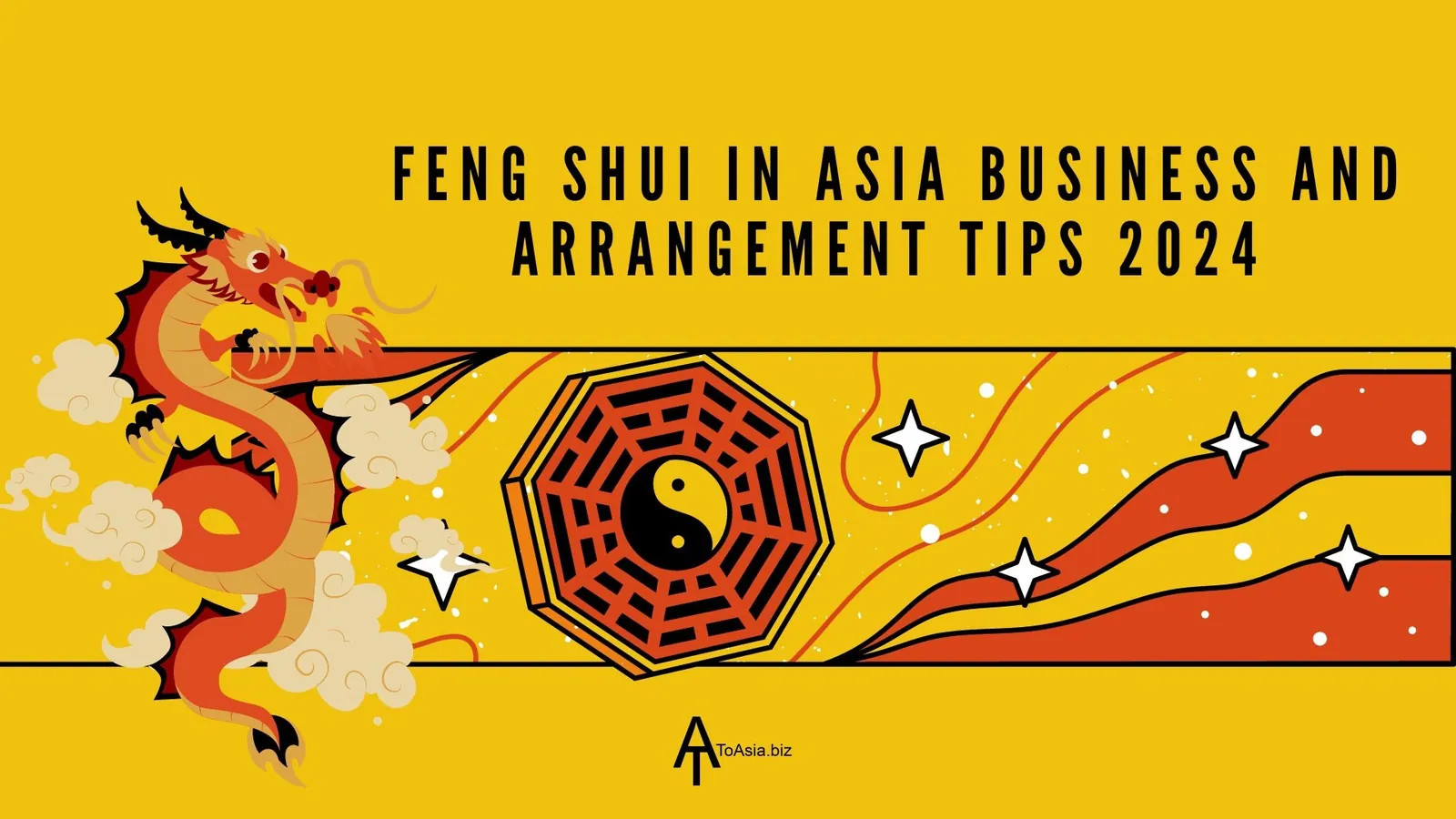 Feng Shui in Asia Business and Arrangement Tips 2024
