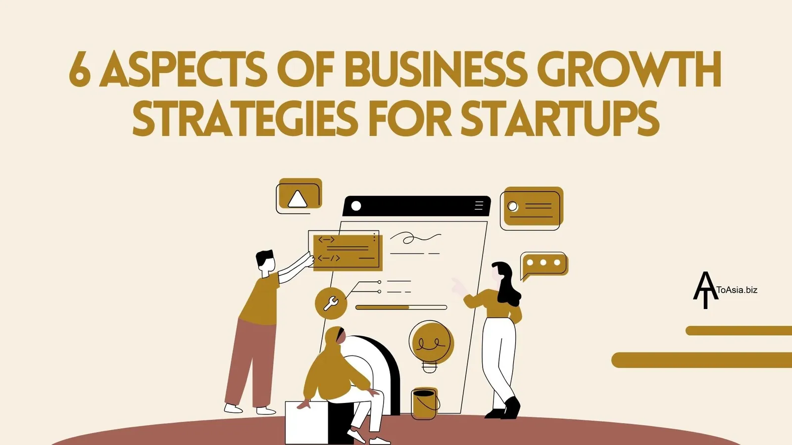 6 Aspects of Business Growth Strategies for Startups