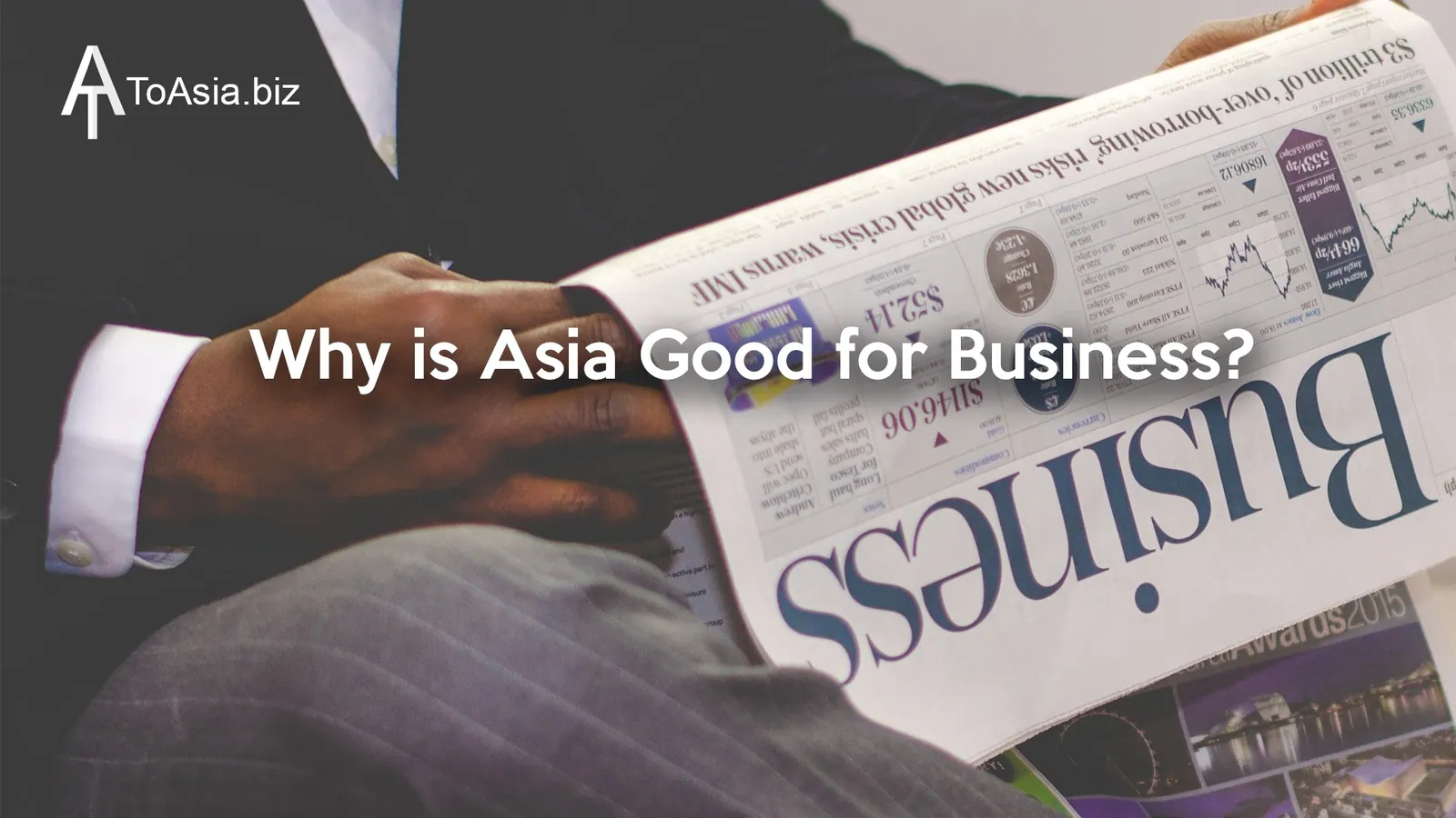 Why is Asia Good for Business?