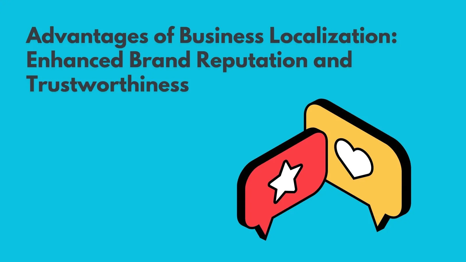 Business Localization | Enhanced Brand Reputation | ToAsia.biz