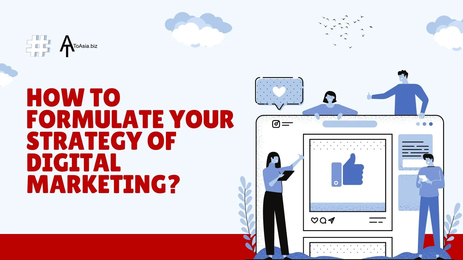 How to Formulate Your Strategy of Digital Marketing?