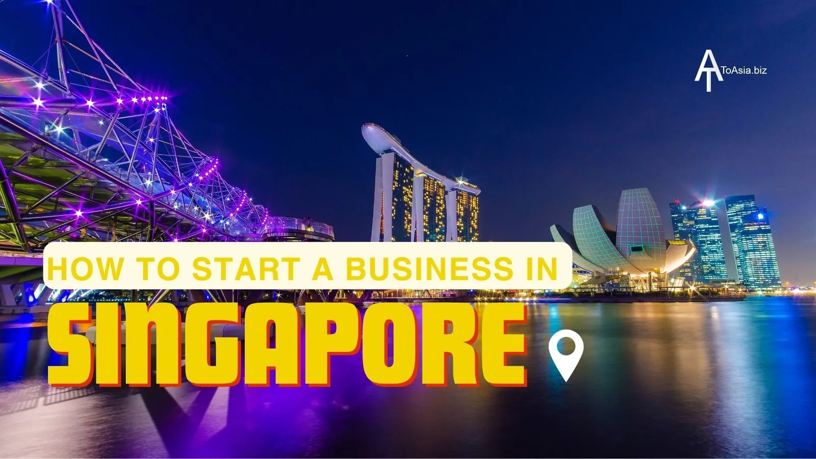 How to Start a Business in Singapore?