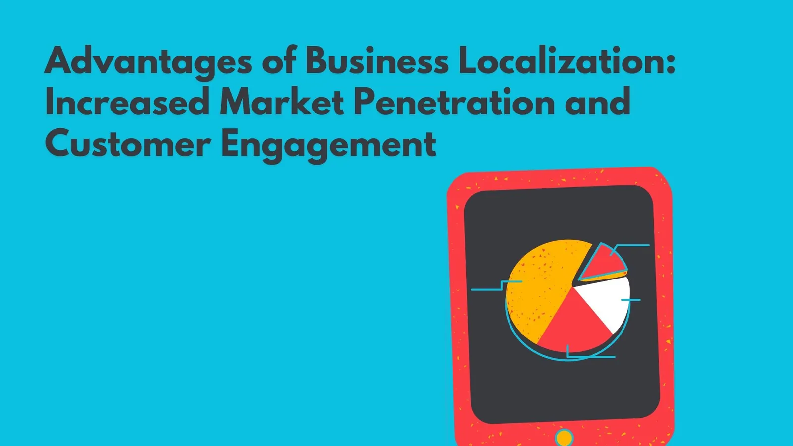 Business Localization | Increased Market Penetration | ToAsia.biz