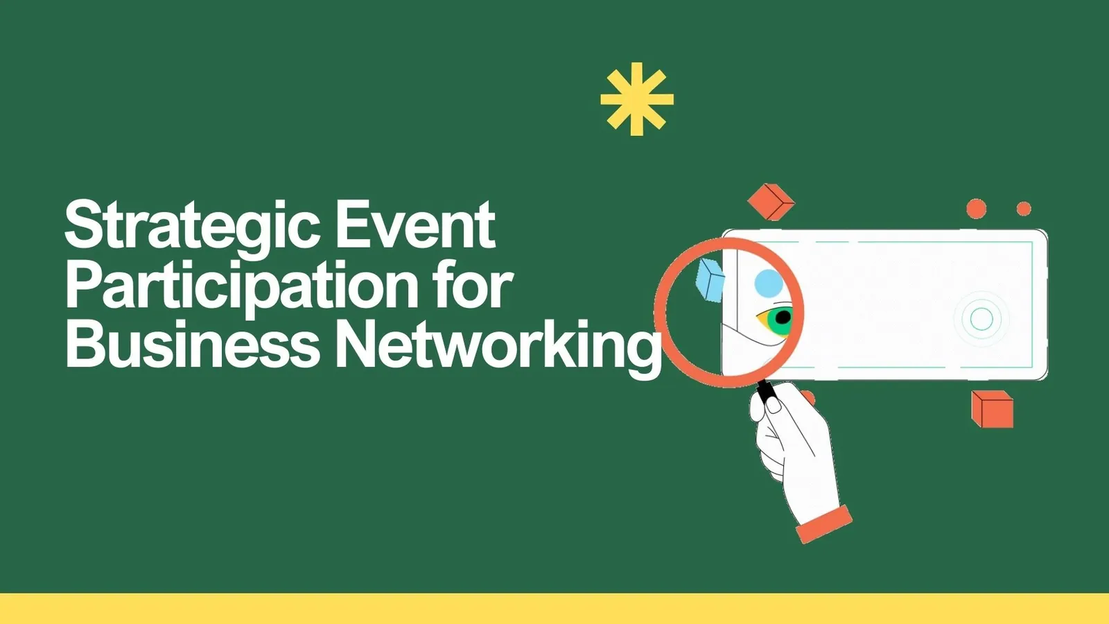 Strategic Event Participation for Business Networking | ToAsia.biz