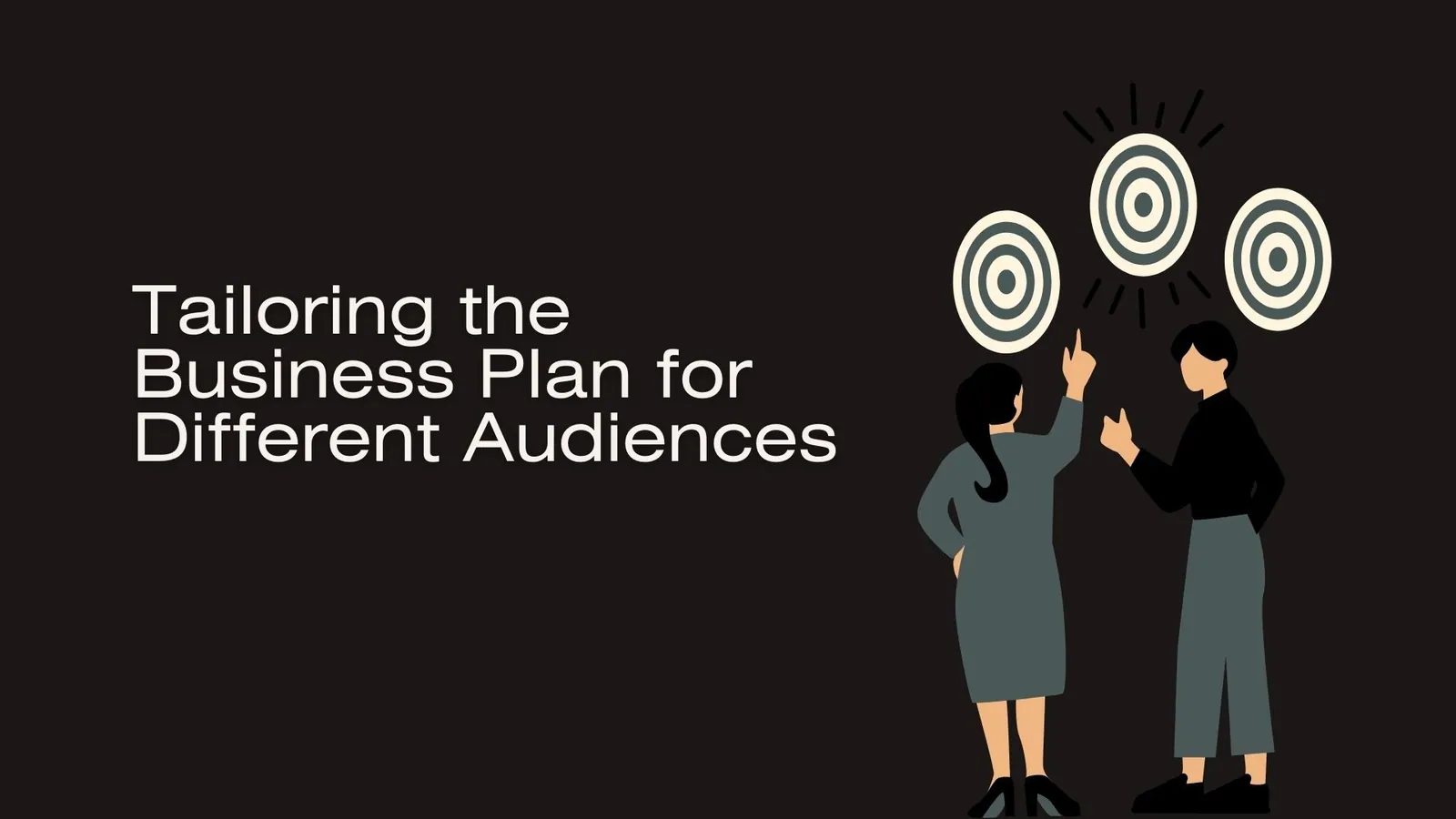 Tailoring the Business Plan for Difference Audience | ToAsia.biz