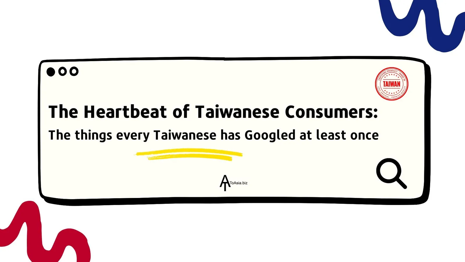 Taiwan Insights: The things every Taiwanese has Googled at least once