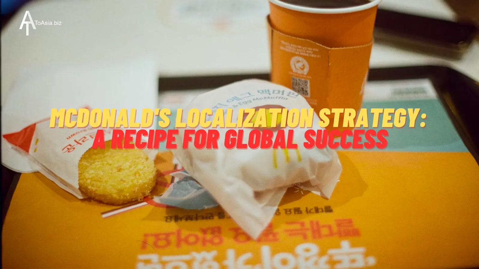 McDonald's Localization Strategy