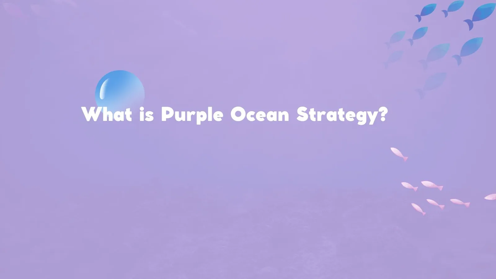 What is Purple Ocean Strategy? | ToAsia.biz