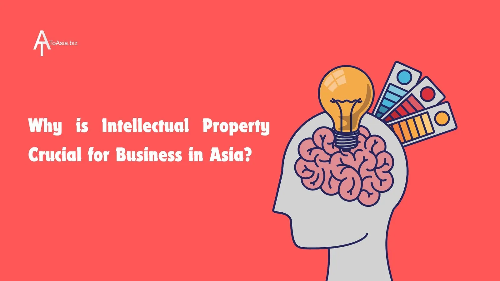 Why is Intellectual Property Crucial for Business in Asia?